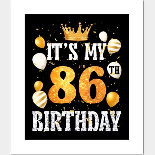 Its My 86Th Birthday Happy 1938 Birthday For Men Women Posters and Art